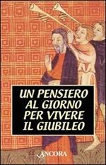 Un pensiero al giorno per vivere il giubileo