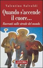 Quando s'accende il cuore