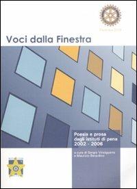 Voci dalla finestra. Poesia e prosa dagli istituti di pena 2002-2006 - copertina