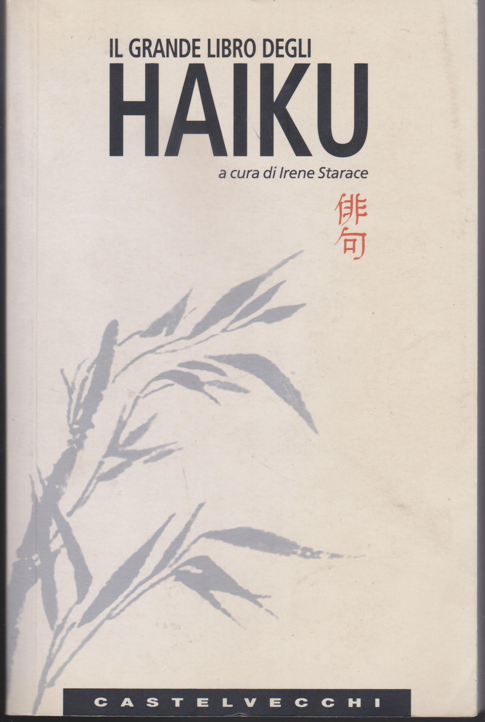 Il grande libro degli haiku. Testo giapponese a fronte