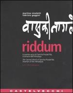 Riddum. La parola sacra di Sancha Prasad Rai, sciamano dell'Himalaya-The sacred word of Sancha Prasad Rai, shaman of the Himalayas