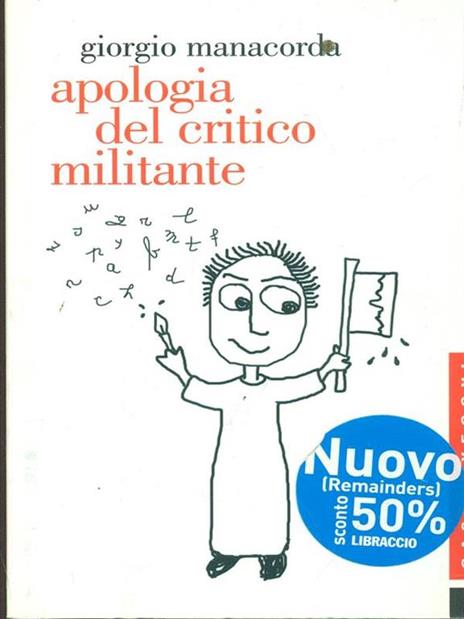 Apologia del critico militante - Giorgio Manacorda - copertina
