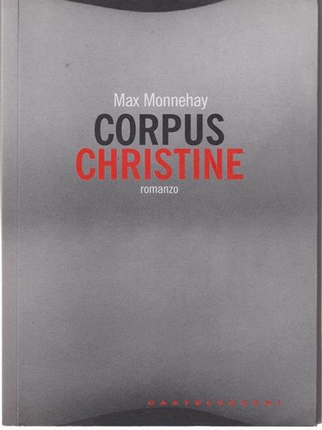 Corpus Christine - Max Monnehay - 2