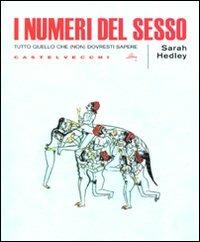 I numeri del sesso. Tutto quello che (non) dovresti sapere - Sarah Hedley - copertina
