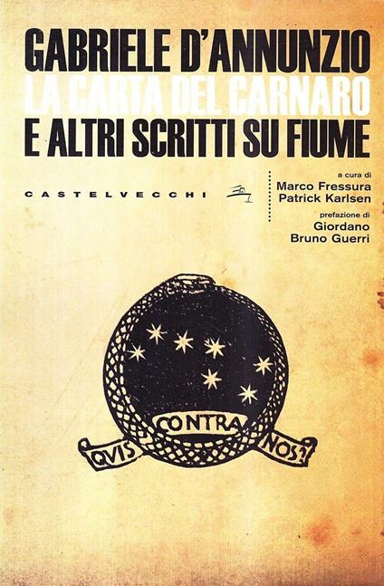 La Carta del Carnaro e altri scritti su Fiume - Gabriele D'Annunzio - copertina