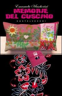 Memorie del cuscino - Emanuela Mascherini - copertina