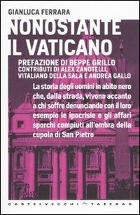 Nonostante il Vaticano - Gianluca Ferrara - copertina