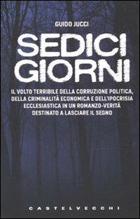 Sedici giorni - Guido Jucci - copertina