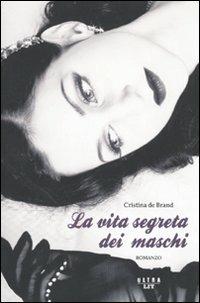 La vita segreta dei maschi - Cristina De Brand - 6