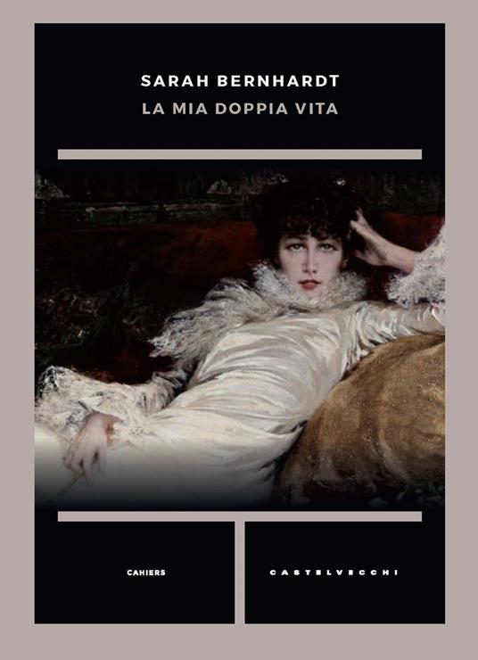 La mia doppia vita - Sarah Bernhardt - copertina