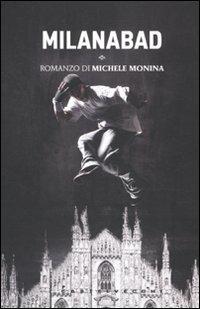 Milanabad - Michele Monina - copertina