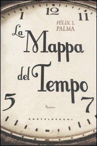 La mappa del tempo - Félix J. Palma - 3