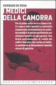 Libro I medici della camorra Corrado De Rosa