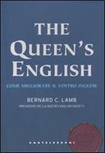The queen's english. Come migliorare il vostro inglese