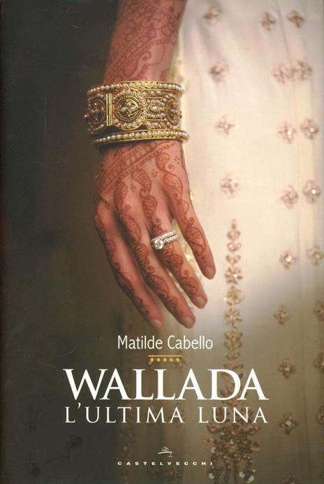 Wallada. L'ultima luna - Matilde Cabello - 2