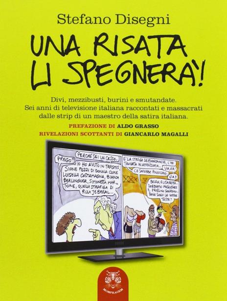 Una risata li spegnerà - Stefano Disegni - 3