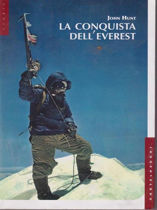 La conquista dell'Everest - John Hunt - 3