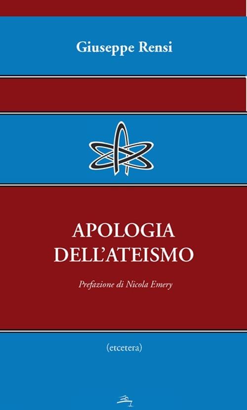 Apologia dell'ateismo - Giuseppe Rensi - copertina