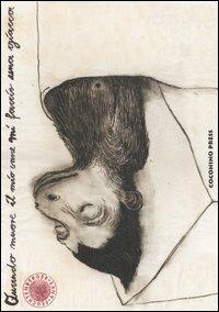 Quando muore il mio cane mi faccio una giacca-Wenn mein Hund stirbt mach ich mir eine Jacke - Anke Feuchtenberger - copertina