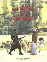 Gli anni dello Sputnik - Baru - copertina