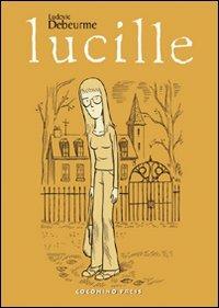 Lucille - Ludovic Debeurme - copertina