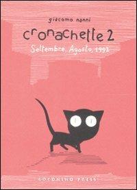 Cronachette. Vol. 2: Settembre, agosto, 1992. - Giacomo Nanni - copertina
