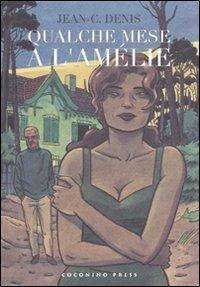 Qualche mese a L'Amelie - Jean-C. Denis - copertina