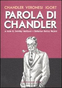Parola di Chandler - Raymond Chandler,Igort - copertina