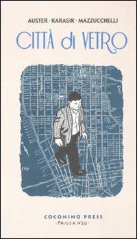 Città di vetro - Paul Auster,David Mazzucchelli,Paul Karasik - copertina
