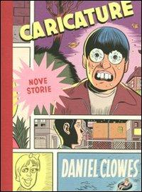 Caricature - Daniel Clowes - copertina