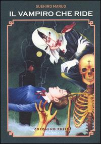 Il vampiro che ride. Vol. 1 - Suehiro Maruo - copertina