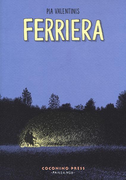 Ferriera - Pia Valentinis - copertina