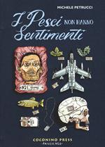 I pesci non hanno sentimenti