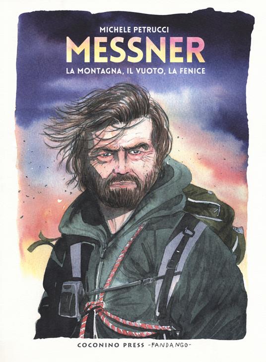 Messner. La montagna, il vuoto, la fenice - Michele Petrucci - copertina