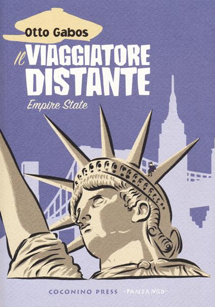 Il viaggiatore distante. Vol. 2: Empire State. - Otto Gabos - copertina