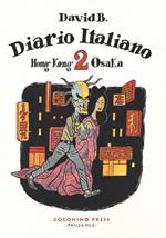 Diario italiano. Vol. 2: Hong Kong-Osaka.
