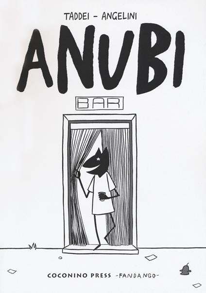 Anubi. Nuova ediz. - Marco Taddei,Simone Angelini - copertina