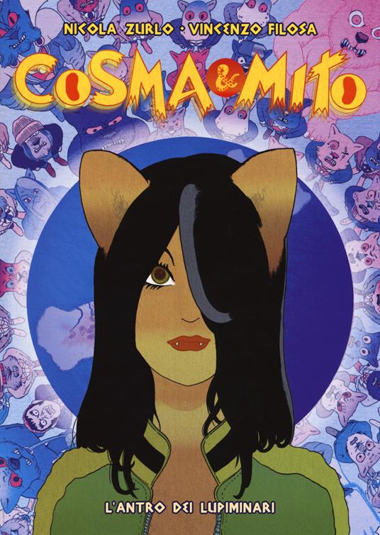 Cosma & Mito. Vol. 1: L' antro dei lupiminari - Nicola Zurlo,Vincenzo Filosa - copertina
