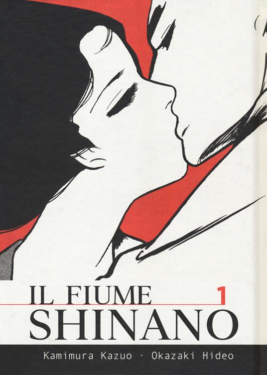Il fiume Shinano. Vol. 1 - Kazuo Kamimura,Hideo Okazaki - copertina