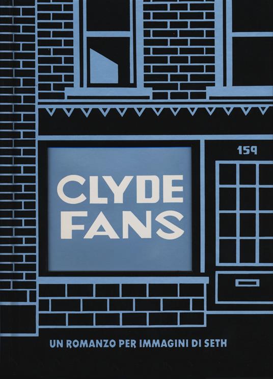 Clyde fans. Ediz. integrale - Seth - copertina