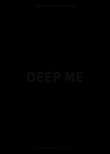 Deep me - Marc-Antoine Mathieu - copertina