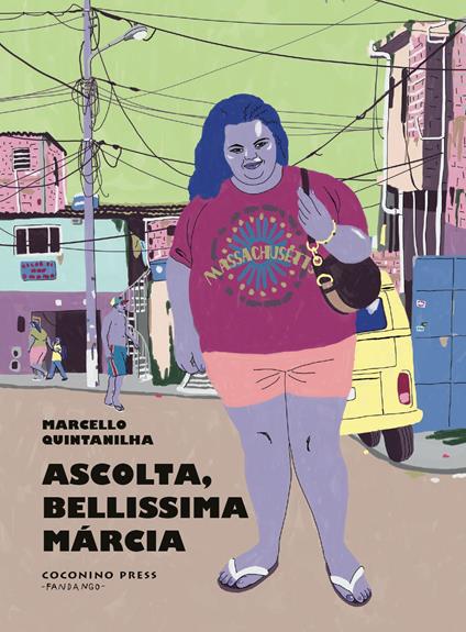 Ascolta, bellissima Márcia - Marcello Quintanilha - copertina