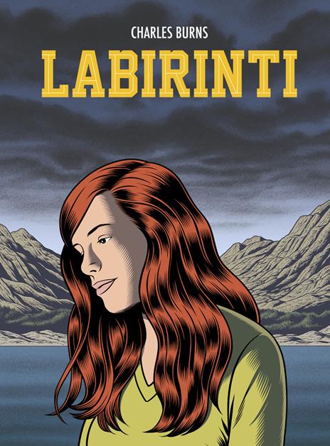 Labirinti. Vol. 3 - Charles Burns - copertina