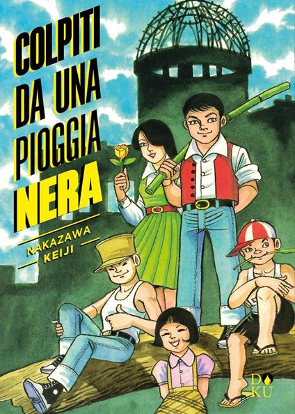 Colpiti da una pioggia nera - Keiji Nakazawa - copertina