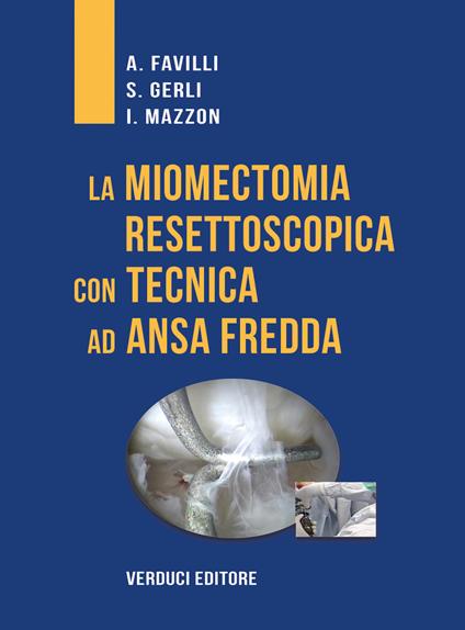 La miomectomia resettoscopica con tecnica ad ansa fredda - copertina