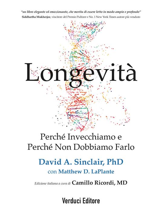 Longevità. Perché invecchiamo e perché non dobbiamo farlo - David A. Sinclair,Matthew D. LaPlante - copertina