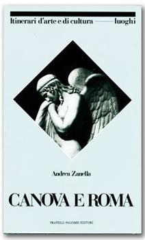 Libro Canova e Roma Andrea Zanella