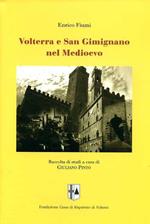 Volterra e San Gimignano nel Medioevo