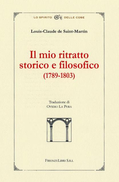 Il mio ritratto storico e filosofico 1789-1803 - Louis-Claude de Saint-Martin - copertina