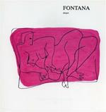 Disegni di Lucio Fontana anni trenta-quaranta. Ediz. illustrata